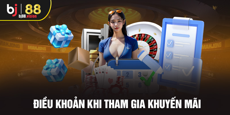 Điều khoản khi tham gia khuyến mãi