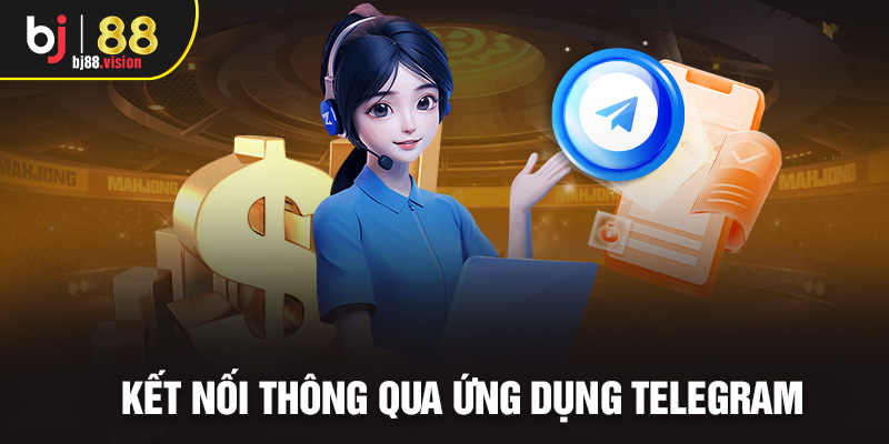 Kết nối thông qua ứng dụng Telegram